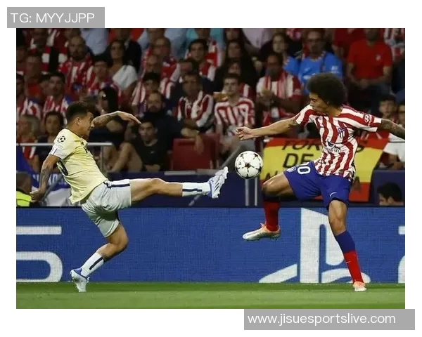 世界杯激战回顾马竞逆转多特蒙德的精彩战术解析与全场热情瞬间 世界杯激战回顾马竞逆转多特蒙德的精彩战术解析与全场热情瞬间